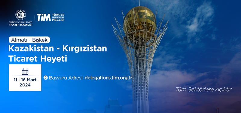 Kazakistan-Kırgızistan (Almatı - Bişkek) Ticaret Heyeti